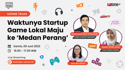 Uzone Talks: Waktunya Startup Game Lokal Maju ke 'Medan Perang'