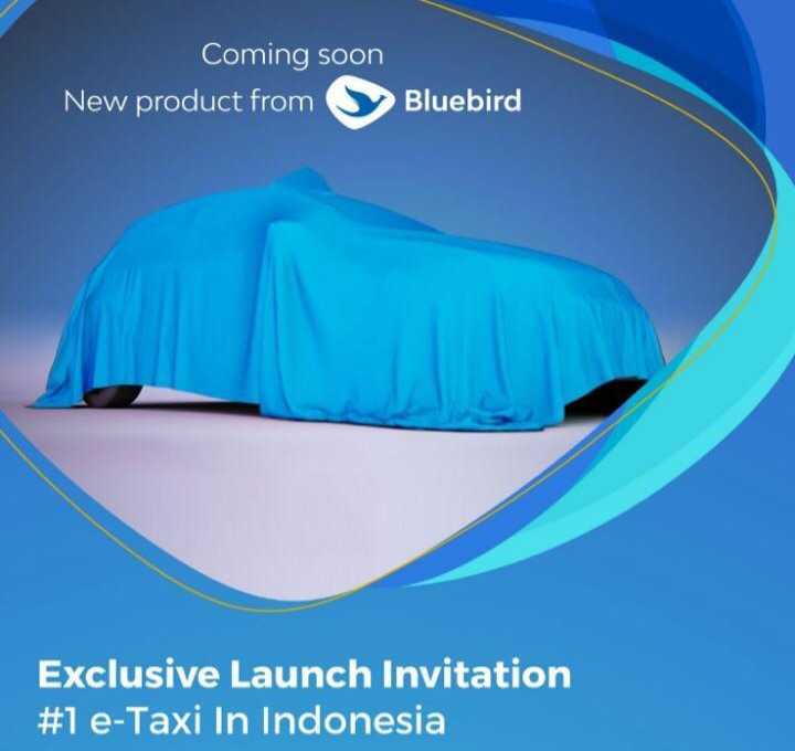 Blue Bird Luncurkan Taksi Listrik 22 April 2019! Blue Bird Luncurkan Taksi Listrik 22 April 2019!