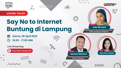 Uzone Talks: Say No to Internet Buntung di Lampung