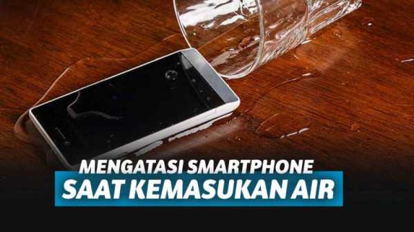 5 Cara Ampuh Mengatasi HP Kemasukan Air. Tidak Perlu Diservis! 5 Cara Ampuh Mengatasi HP Kemasukan Air. Tidak Perlu Diservis!