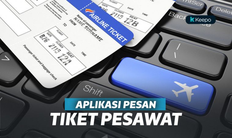 10 Aplikasi Tiket Pesawat Terbaik, Buat Mudik Lebaran 2019 10 Aplikasi Tiket Pesawat Terbaik, Buat Mudik Lebaran 2019