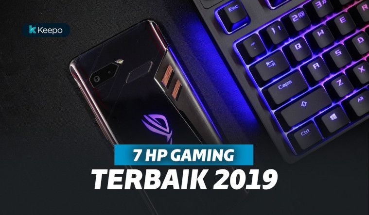 Anti Lag! 7 HP Gaming Terbaik 2019. Buat Main Game Lancar Jaya Anti Lag! 7 HP Gaming Terbaik 2019. Buat Main Game Lancar Jaya
