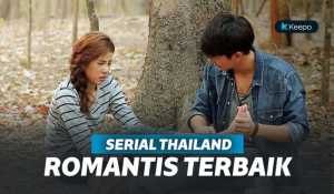 5 Serial Thailand Romantis Terbaik yang Bisa Bikin Kamu Baper 
