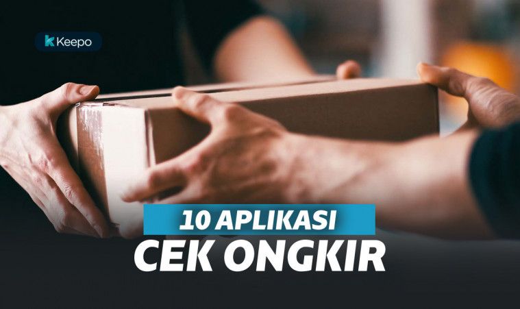 10 Aplikasi Cek Ongkir Terbaik dan Terpopuler, Buat Cek Ongkir Anti-ribet 10 Aplikasi Cek Ongkir Terbaik dan Terpopuler, Buat Cek Ongkir Anti-ribet